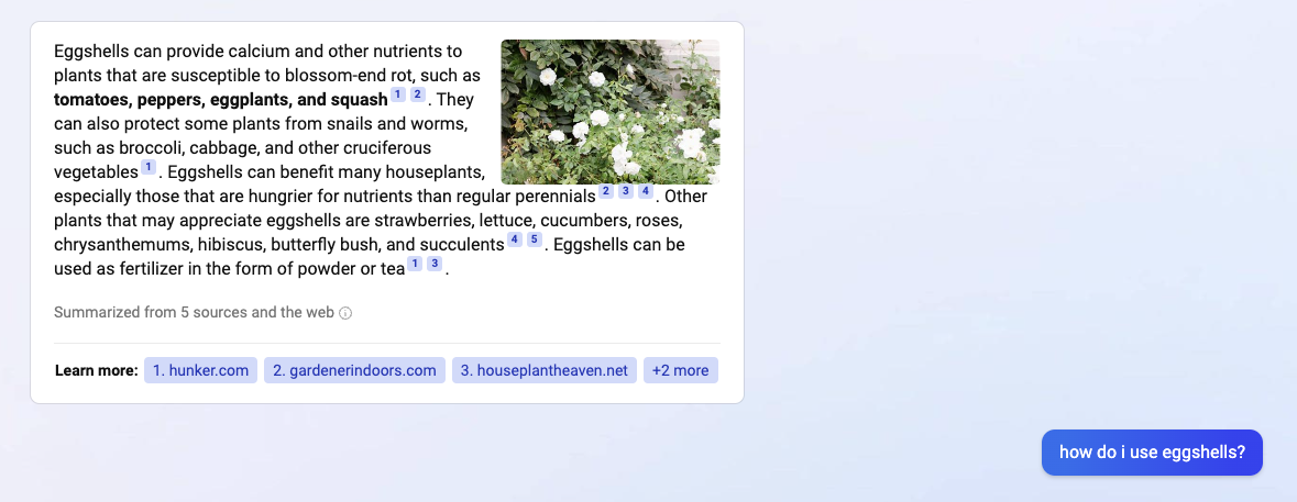 Figure 1: I asked which plants prefer eggshell and got a response with a list of citations. None of which I opened.